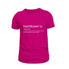 CAMISETA BETÊ SIGNIFICADO